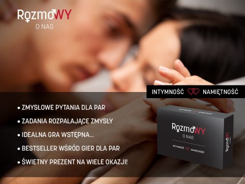 RozmoWY O NAS: Intymność i namiętność